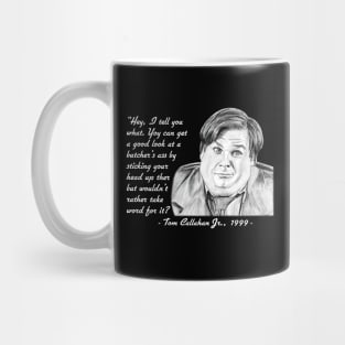 Tommy Boy Wisdom Mug